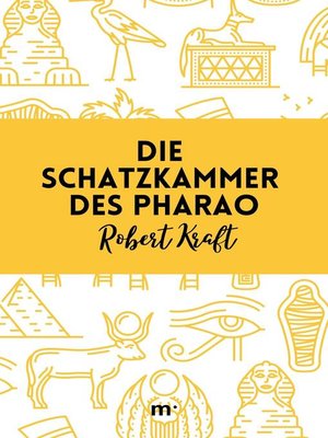 cover image of Die Schatzkammer des Pharao